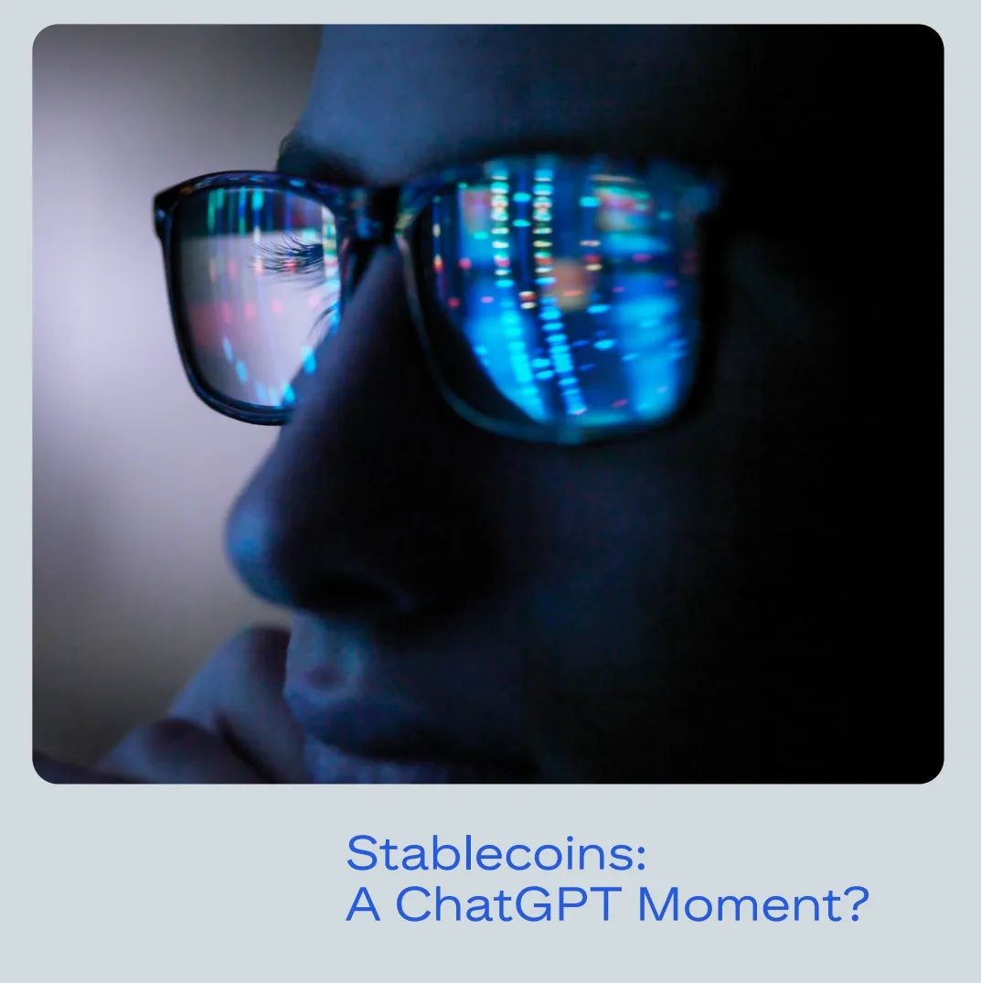 花旗2万字研报：稳定币的“GPT时刻”